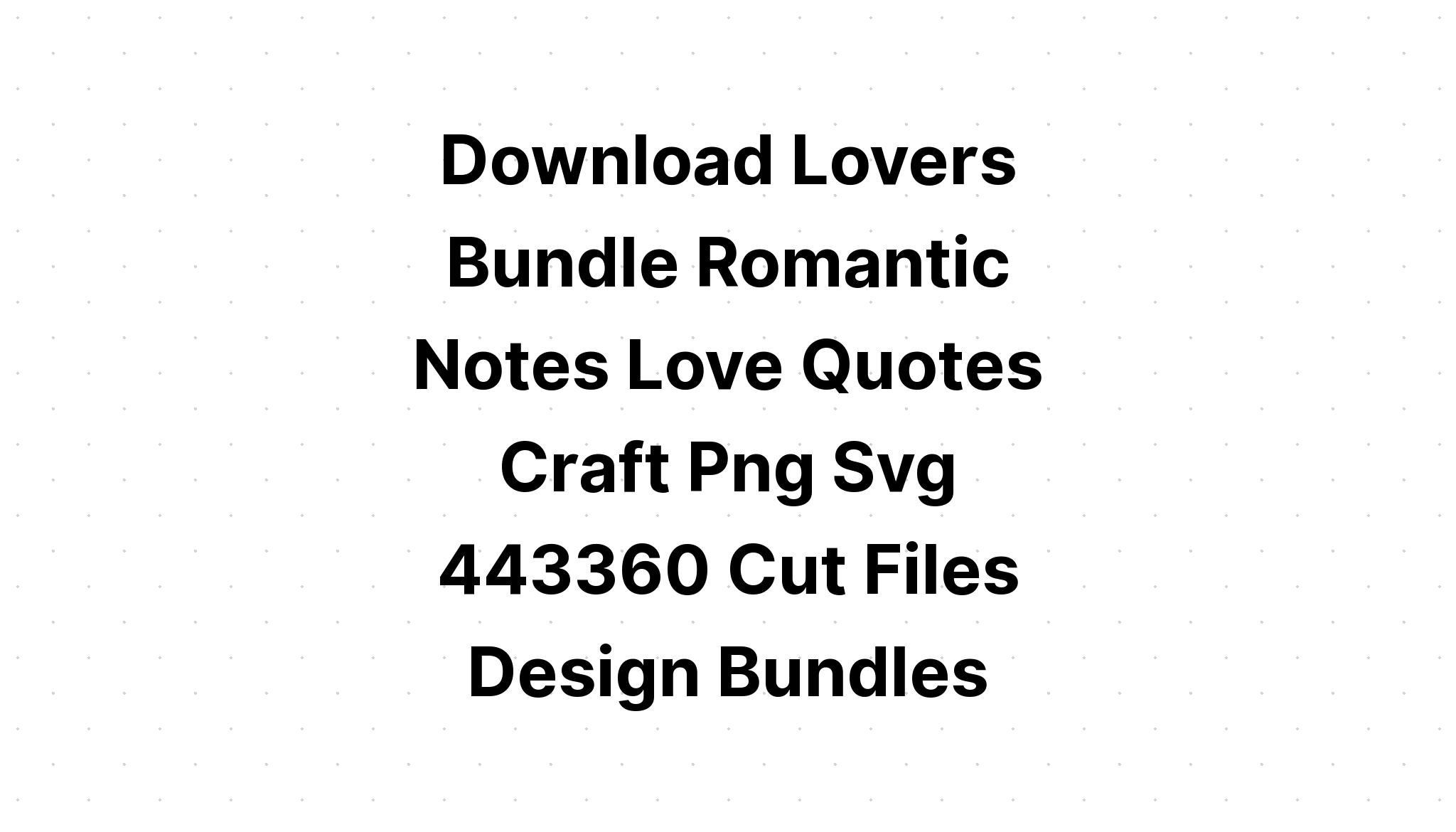 Download Love You Forever SVG File